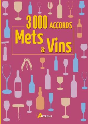 3 000 accords mets et vins