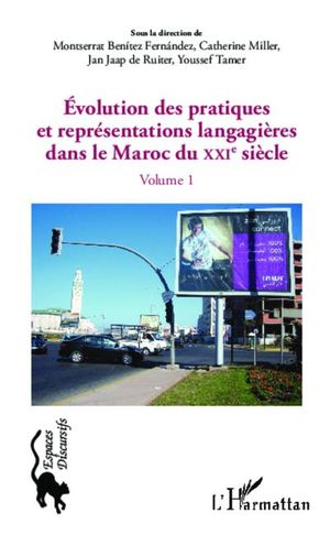 Evolution des pratiques et représentations langagières dans le Maroc du XXIème siècle