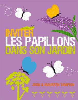 Inviter les papillons dans son jardin