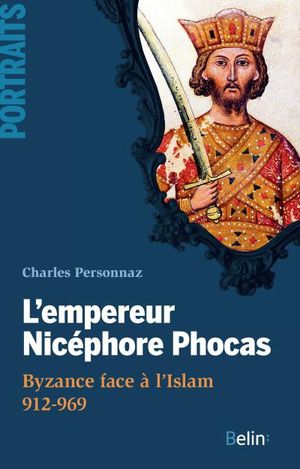 L'empereur Nicéphore Phocas