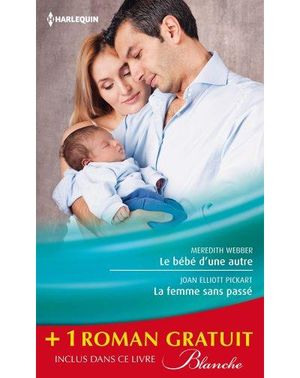 Le bébé d'une autre