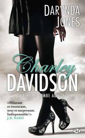 Quatrième tombe au fond - Charley Davidson, tome 4
