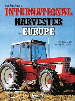 Les tracteurs International Harvester en France