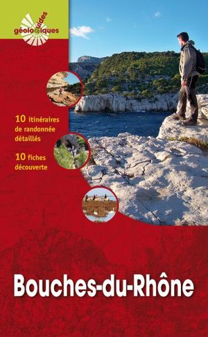 Guides géologiques Bouches-du-Rhône