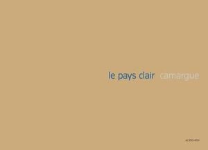 Le Pays clair - Camargue