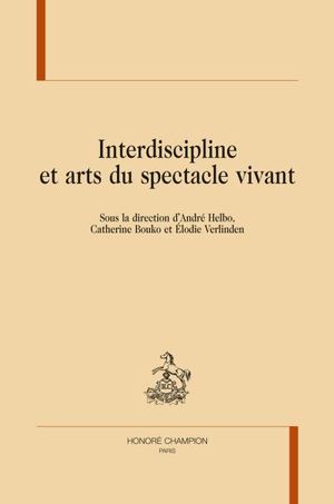 Interdiscipline et arts du spectacle vivant