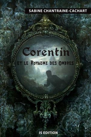 Corentin et le royaume des ombres