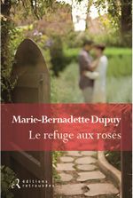 Couverture Le refuge aux roses Couverture Le refuge aux roses
