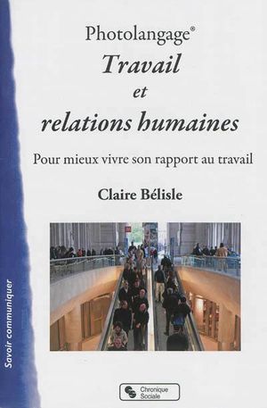 Photolangage : travail et relations humaines