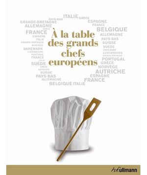 A la table des grands chefs d'Europe