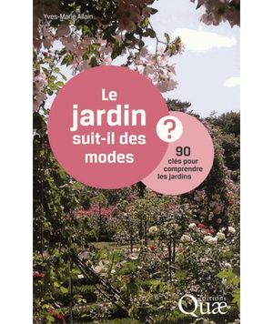 90 clés pour comprendre les jardins