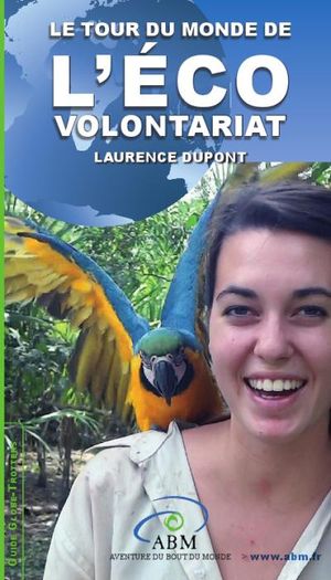 Tour du monde de l'écovolontariat