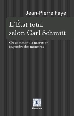 L'Etat total selon Carl Schmitt