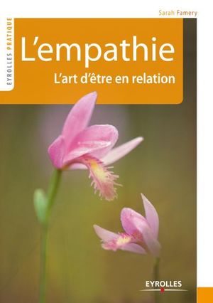 L'empathie : l'art d'être en relation