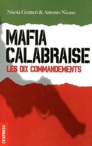 Les 10 commandements de la mafia calabrais