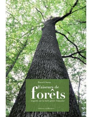 Faiseurs de forêts