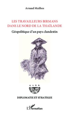 Les travailleurs birmans dans le nord de la Thaïlande