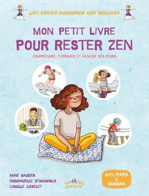 Mon petit livre pour rester zen