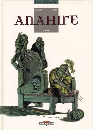 L'Élu - Anahire, tome 2