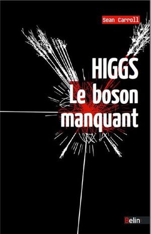 Higgs : le boson manquant