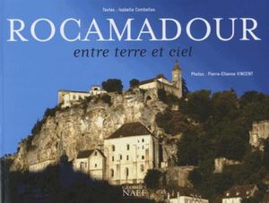 Rocamadour, entre ciel et terre