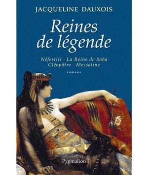 Reines de légende