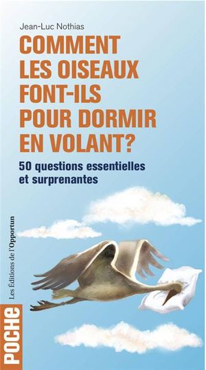 Comment les oiseaux font-ils pour dormir en volant ?