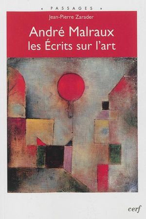 André Malraux, les écrits sur l'art