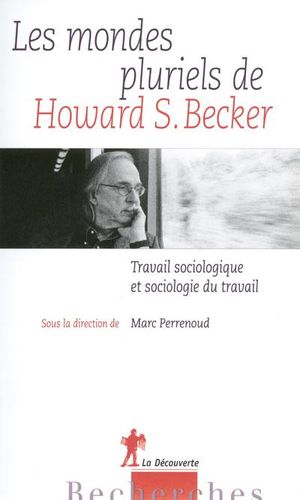 La travail sociologique de Howard Becker