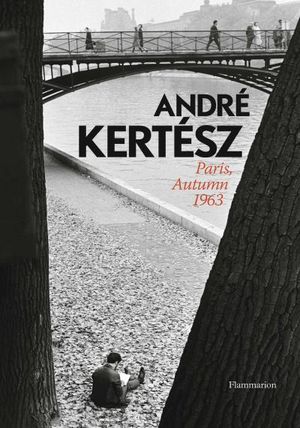 Andre Kertesz Paris Autumn 1963