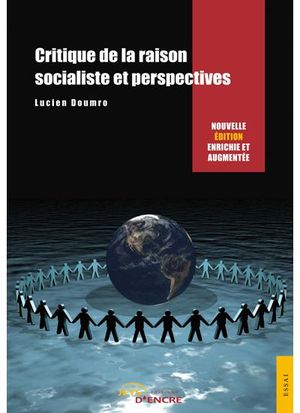 Critique de la raison socialiste et perspectives