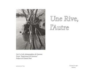 Une rive, l'Autre