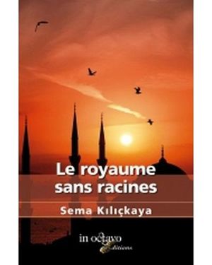 Le royaume sans racines