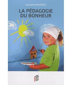 La pédagogie du bonheur