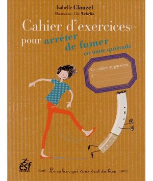 Cahier d'exercices pour arrêter de fumer