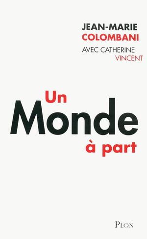 Un monde à part