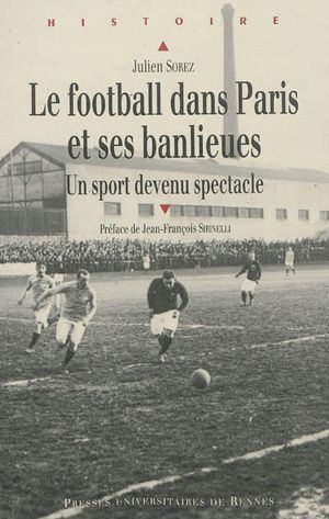 Le football dans Paris et ses banlieues