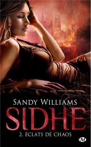 Eclats de chaos - Sidhe, tome 2