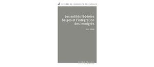 Les entités fédérées belges et l'intégration des immigrés