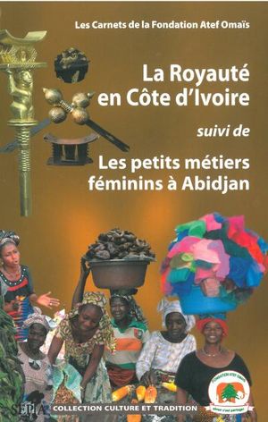 La royauté en Côte d'Ivoire