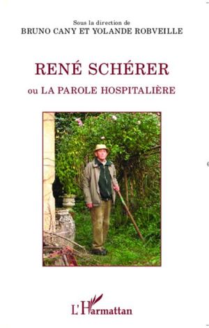 René Schérer ou la parole hospitalière