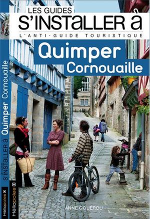 S'installer à Quimper et Cornouaille