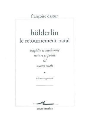 Hölderlin, le retournement natal