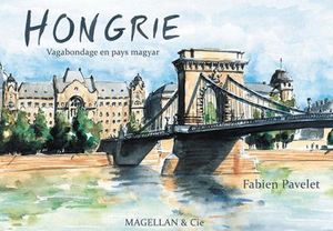 Hongrie : vagabondage en pays magyar