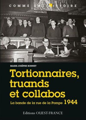 Tortionnaires, truands et collabos