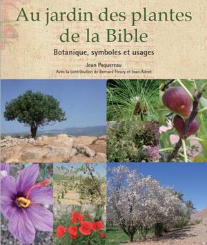 Au jardin des plantes de la Bible