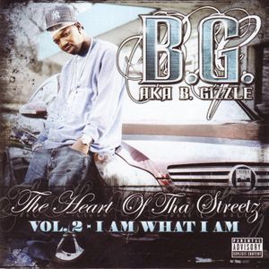 The Heart of tha Streetz, Volume 2: I Am What I Am