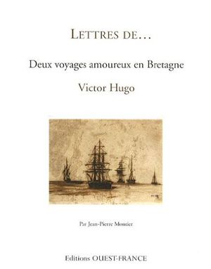 Deux voyages amoureux en Bretagne