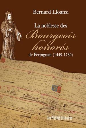 La noblesse des bourgeois honorés de Perpignan