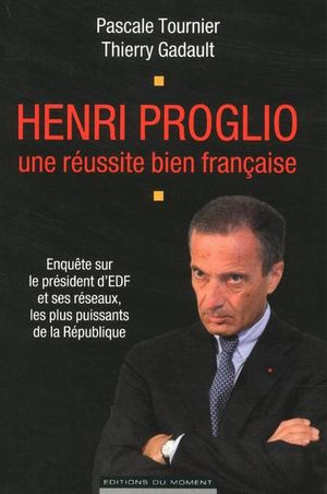 Henri Proglio, une réussite bien française